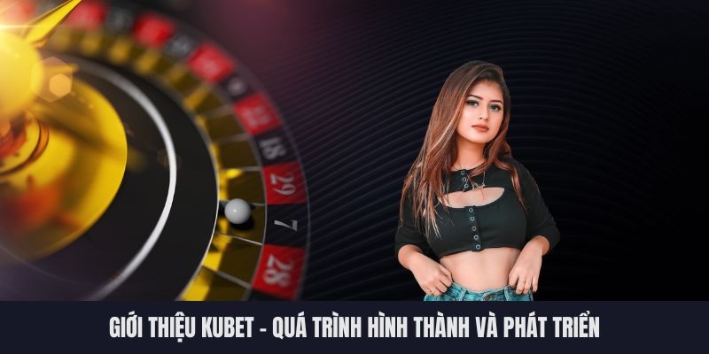 Giới thiệu Kubet với trò chơi siêu hot tại mà bạn nên thử