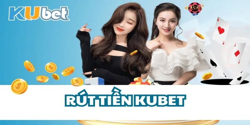 Các yếu tố cần chú ý khi thực hiện rút tiền tại Kubet